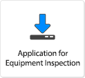 (Equipment Inspection) Application Form